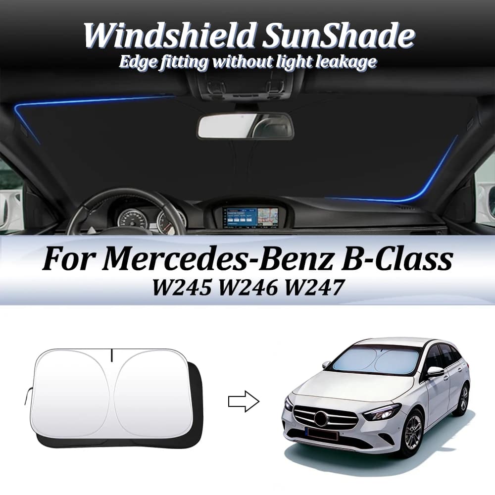 Car Windshield SunShade For Mercedes Benz B-Class W245 W246 W247 Auto Accessories Window Shade Sun Visor Cover Foldable Anti-UV