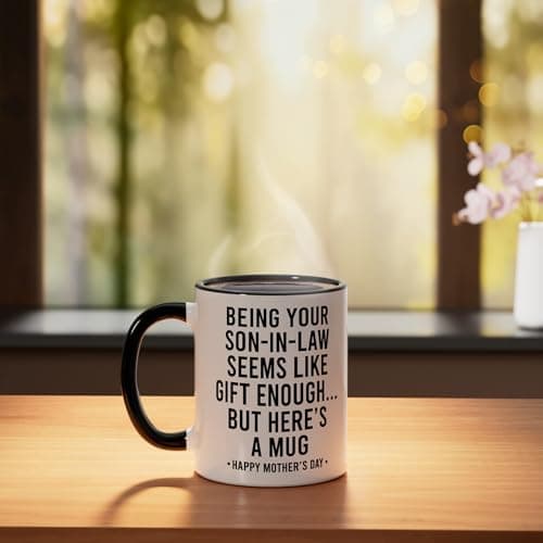 Being Your Son-In-Law is Gift Enough Funny Mother's Day Ceramic Mug, Black/White — view 2