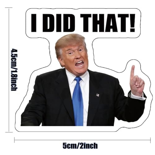 I Did that Trump Sticker 100Pcs, 2 x 1.8 Inch Funny Gas Pumps Sticker, Waterproof & Weatherproof, Glossy Finish, Easy to Remove & Reusable Bumper Decal, No Residue, Stick to Flat and Curved Surface