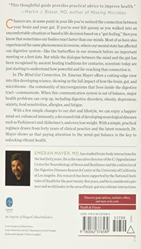 The Mind-Gut Connection: How the Hidden Conversation Within Our Bodies Impacts Our Mood, Choices, and Overall Health ― A Groundbreaking Science Guide