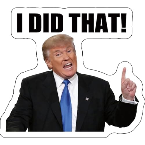 I Did that Trump Sticker 100Pcs, 2 x 1.8 Inch Funny Gas Pumps Sticker, Waterproof & Weatherproof, Glossy Finish, Easy to Remove & Reusable Bumper Decal, No Residue, Stick to Flat and Curved Surface