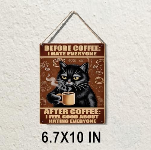 Before Coffee I Hate Everyone After Coffee I Feel Good About Hating Everyone Black Cat Hanging Plaque, 6.7 x 10 Inches Funny Wall Decor for Kitchen, Office, Home — view 6