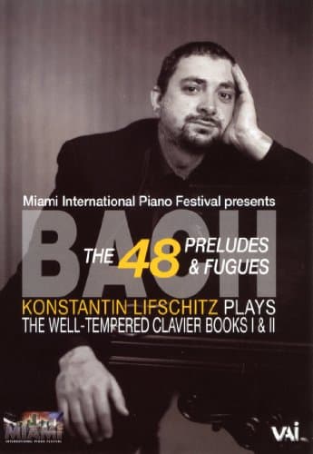 Konstantin Lifschitz Plays Bach: The Well-Tempered Clavier Books I & II