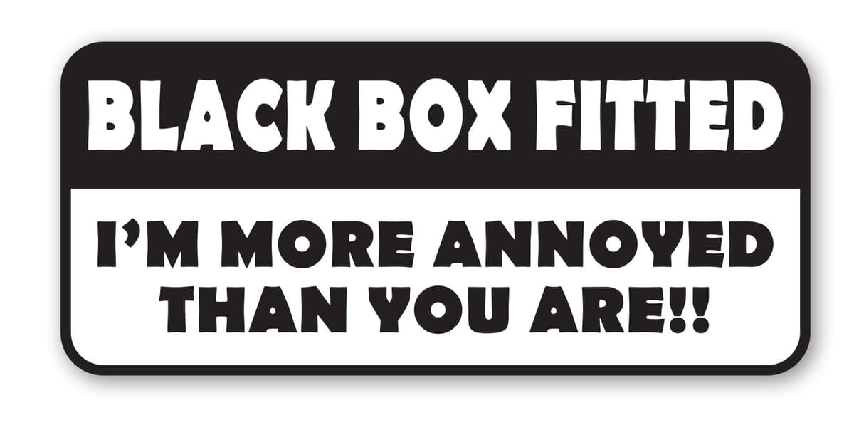 BLACK BOX FITTED Sticker - I'M MORE ANNOYED THAN YOU ARE - Window Bumper Door Decal