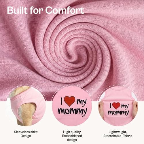 Parisian Pet Dog T-Shirt with Embroidered 'I Love My Mommy' Words - 100% Cotton, Pink Dog Clothes - Breathable Sleeveless Pet Vest - Machine Washable Dog Shirts for Small Dogs, S