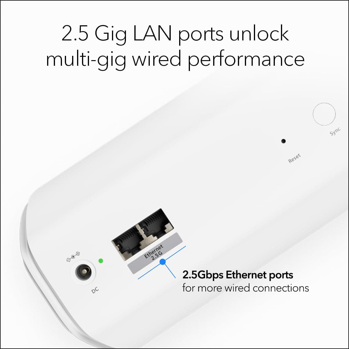 NETGEAR Orbi 770 Series | WiFi 7 Mesh Satellite | RBE770 | Compatible with Orbi Series RBE772 / RBE773 | Up to 11 Gbps | Covers 2,250 sq. ft. | Tri-band BE11000 | 2.5 Gig Internet Port — view 6