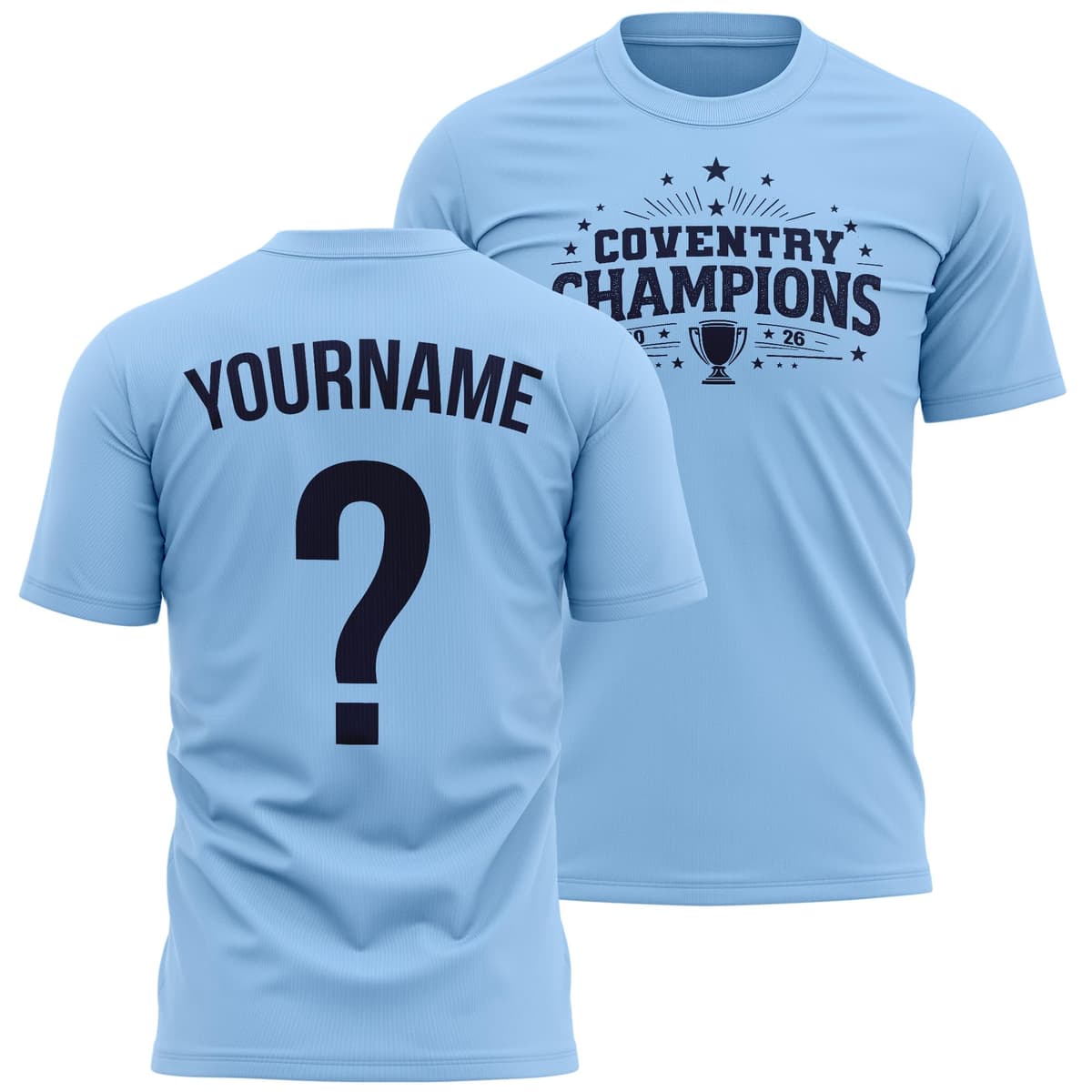 Custom Coventry Mens Football T Shirt - Name and Number Cov Champions 2026 Cup Design - Football Supporter City Fan Tee