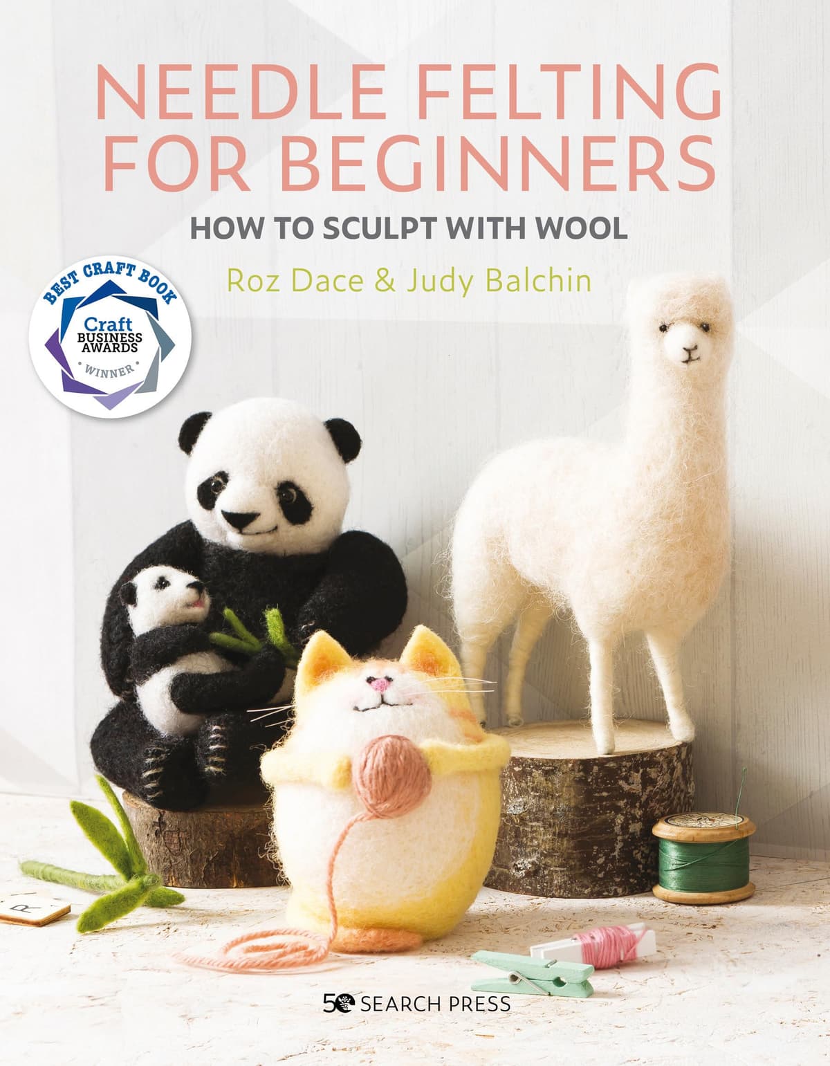 Needle Felting for Beginners: How to Sculpt with Wool (Bookazines)