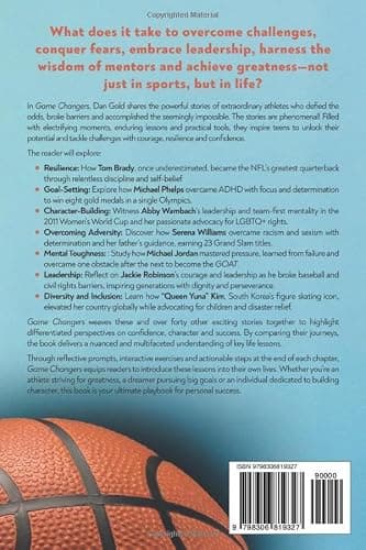 Game Changers: Inspirational Sports Stories: An Empowering Playbook for Teens to Build Resilience, Crush Goals and Cultivate Exceptional Character