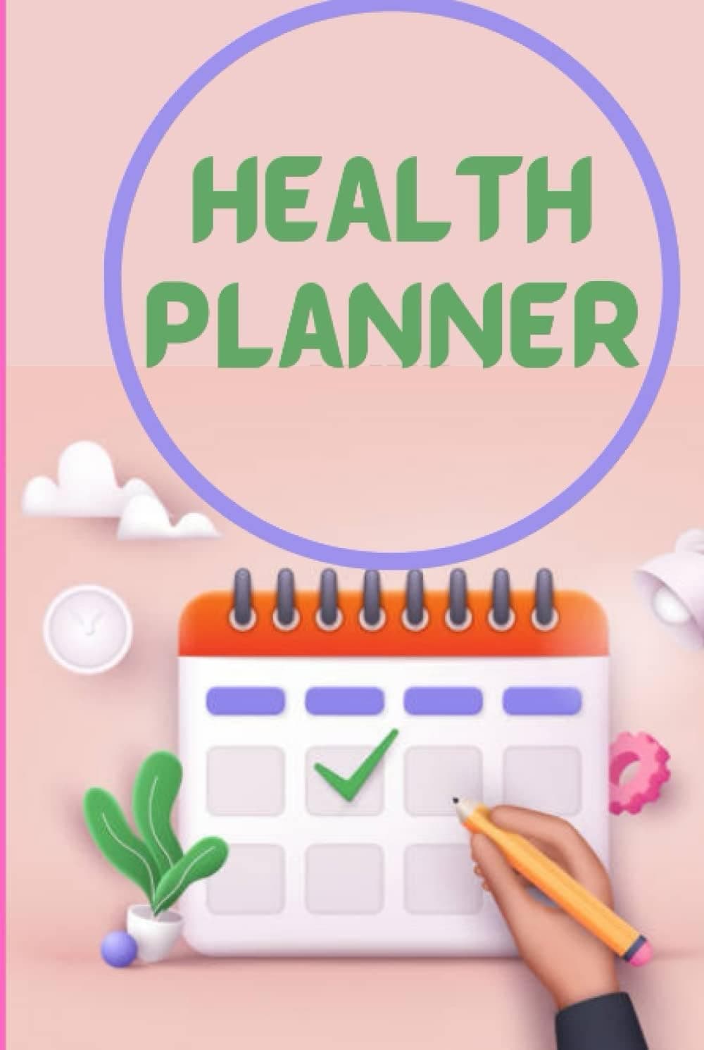 HEALTH PLANNER: HEALTH AND FITNESS PLANNER